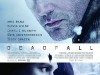 Deadfall Poster