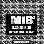 Men in Black 3 Trailer Men in Black 3 Trailer