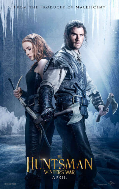 The Huntsman Winter's War Chris Hemsworth Jessica Chastain Poster