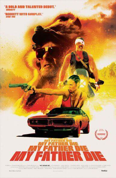 My Father Die Poster