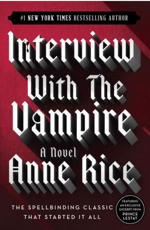 Anne Rice's Interview with the Vampire