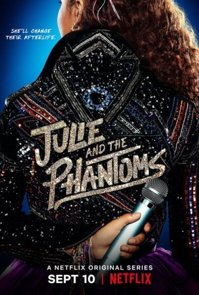 Julie and the Phantoms Poster