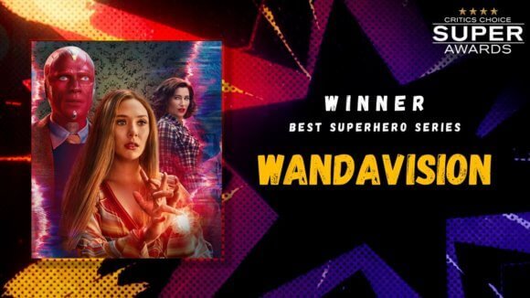 Critics Choice Super Awards WandaVision