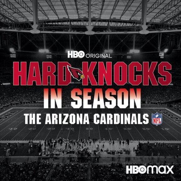 Hard Knocks in Season Arizona Cardinals