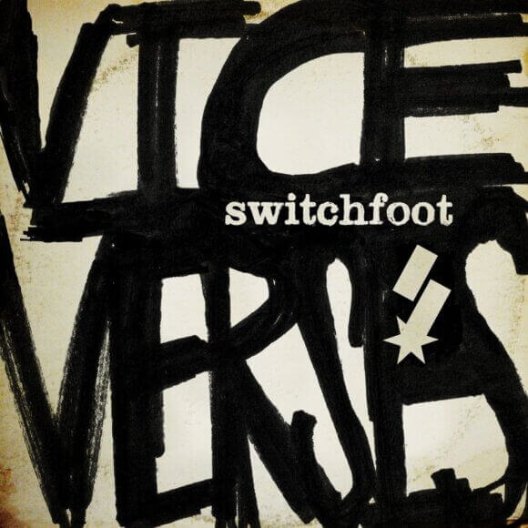 Switchfood Vice Verses