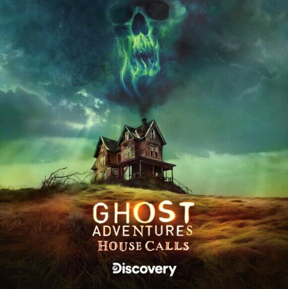 Ghost Adventures House Calls Season 2