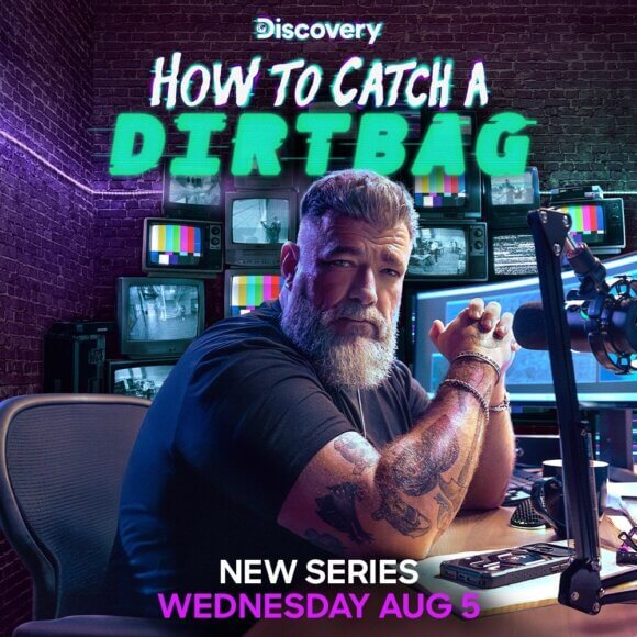 How to Catch a Dirtbag Poster