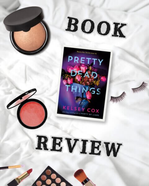 Pretty Dead Things Book Review